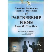 Xcess Infostore's Partnership Firms Law & Practice [Formation, Taxation, Registration, Dissolution] by CA. Virendra K. Pamecha